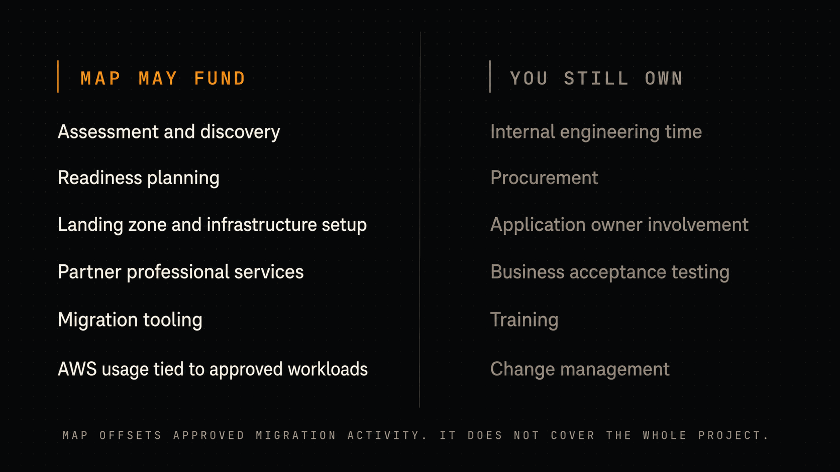 What AWS MAP may fund versus the migration costs you still own